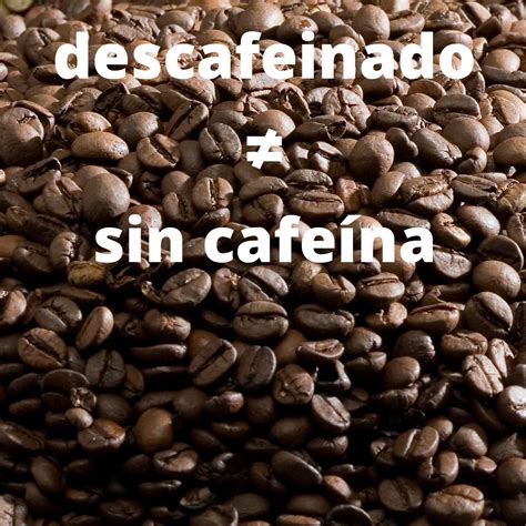 ᐈ La verdad detrás del nombre Por qué se llama descafeinado al café