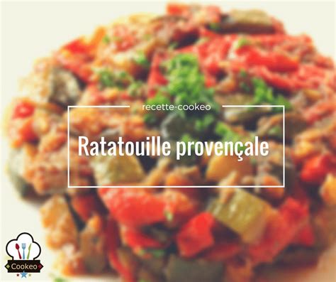 Ratatouille provençale WW Recette cookeo