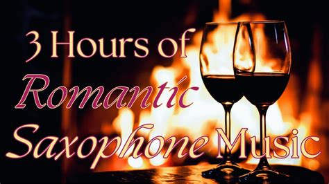 Romantic Saxophone Music With Fireplace Ambience Hours Of Love