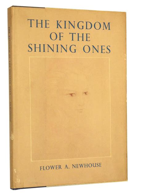 The Kingdom Of The Shining Ones Von Newhouse Flower A Near Fine