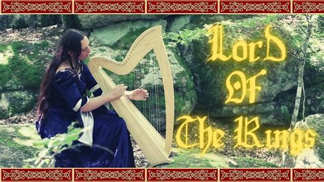 Lord Of The Rings Celtic Harp And Voice Medley Pippin S Song Aniron