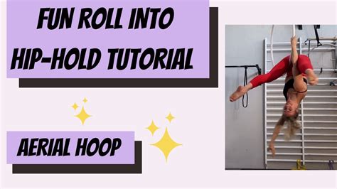 Gazelle Roll Into Hip Hold Aerial Hoop Tutorial AerialFitness