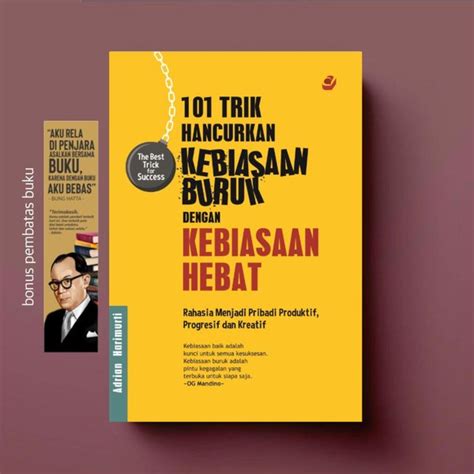 Jual Buku 101 Trik Hancurkan Kebiasaan Buruk Dengan Kebiasaan Hebat