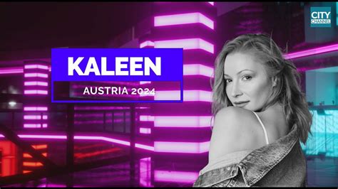 Kaleen Eurovision Austria Profile Video Youtube