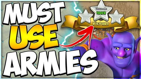 3 Must Try Th10 Clan War Armies Best Th10 3 Star Attack Strategies In Clash Of Clans Youtube