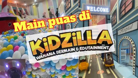 Kidzilla Bintaro Exchange Reoomendasi Playground Di Bintaro Tangerang