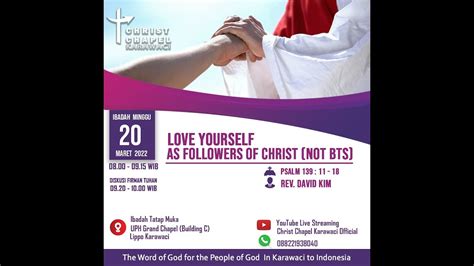 Minggu 20 Maret 2022 Rev David Kim Love Yourself As Followers Of