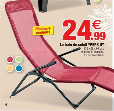 Promo Le Bain De Soleil Peps II Chez Bazarland ICatalogue Fr