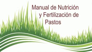 Nutricion Fertilizacion Pastos InfoAgronomo