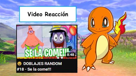 Reaccionando A Doblajes Random 18 De JeffarVlogs YouTube