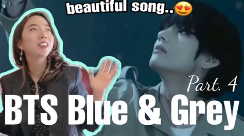 Bts Lyrics Full Explained 🇰🇷 Blue And Grey Part 4 Kpop Korean Youtube