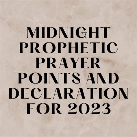 Midnight Prophetic Prayer Points And Declaration For Prayer Points