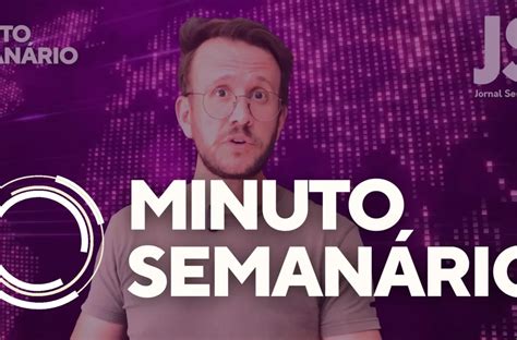 Acompanhe o Minuto Semanário os destaques desta sexta feira 12 de