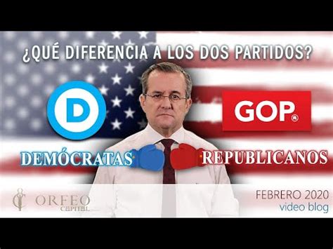 Republicanos V S Demócratas Qué los diferencia Elecciones 2020