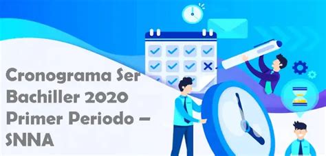 Cronograma EAES Ex Ser Bachiller 2021 Primer Periodo SNNA 2025 Udl7