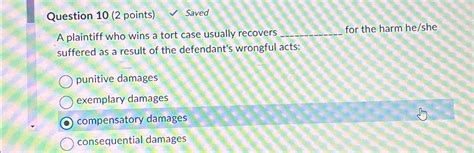 Solved Question 10 2 Points SavedA Plaintiff Who Wins A Chegg