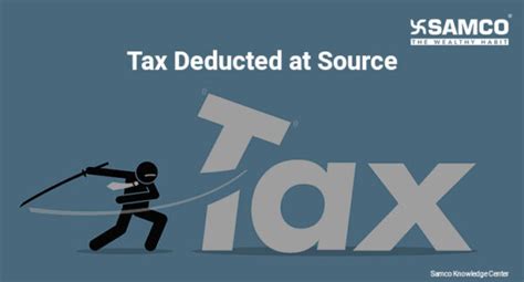 Your Ultimate Guide To Tds Tax Deduction At Source