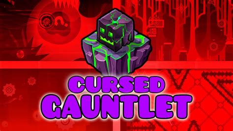 Geometry Dash S New Cursed Gauntlet Complete Youtube