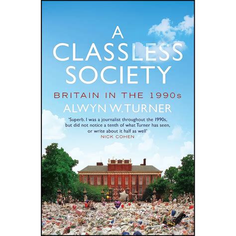 قیمت و خرید کتاب A Classless Society اثر Alwyn W Turner انتشارات Aurum Press Ltd