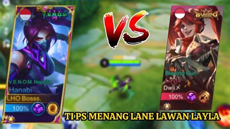 HANABI VS LAYLA I TIPS MENANG LANE LAWAN LAYLA I MLBB YouTube