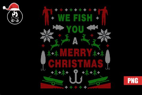 We Fish You A Merry Christmas Fishing Graphic By Campfire Stories