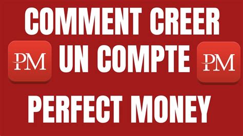 Comment Cr Er Un Compte Perfect Money Facilement Youtube