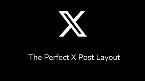 The Perfect X Post Layout Boost Engagement And Views My Helpful Hints®