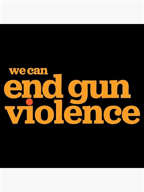 Simple Wear Orange Peace Sign Enough End Gun Violence Design Poster For Sale By Apassea