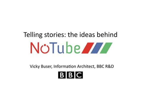 Telling stories: the ideas behind NoTube | PPT | Free Download 