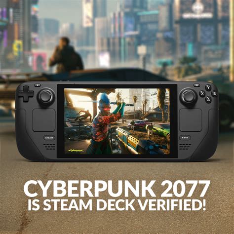 Cyberpunk Is Steam Deck Verified Overclockers Uk