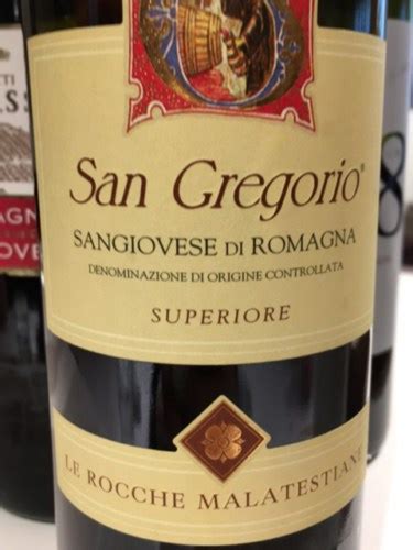 Le Rocche Malatestiane San Gregorio Sangiovese Di Romagna Superiore