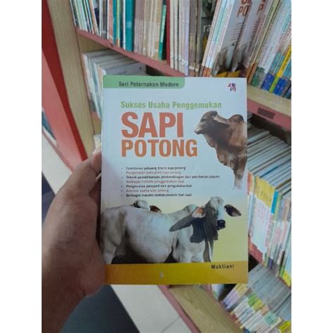 Jual BUKU SUKSES USAHA PENGGEMUKAN SAPI POTONG MUKTIANI Shopee