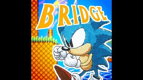 Sonic The Hedgehog Bit Bridge Zone Ym Sn Remix Youtube