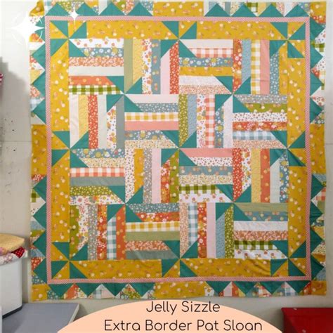 80 000 Jelly Sizzle By You My Border And Make A Wish Charity Quilt Pat Sloan S Blog