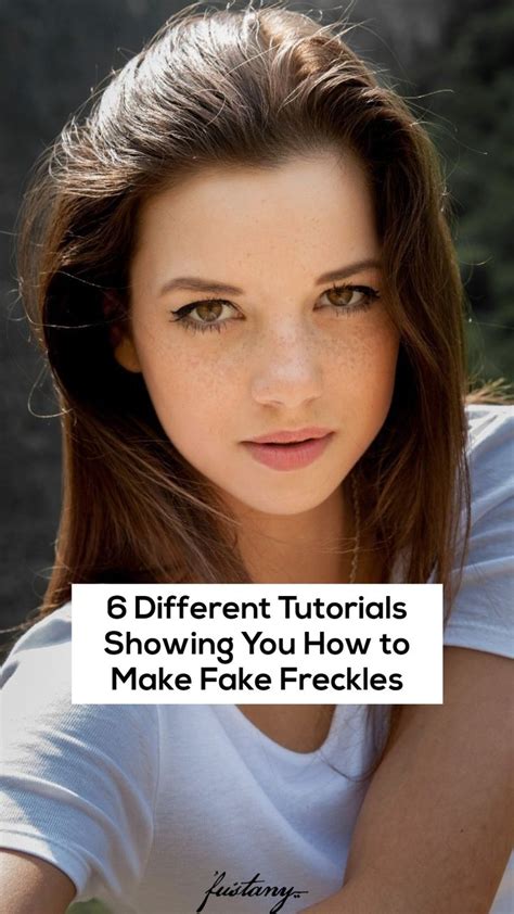 6 Different Tutorials Showing You How To Make Fake Freckles Fake