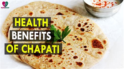 Health Benefits Of Chapati Health Sutra Best Health Tips Youtube