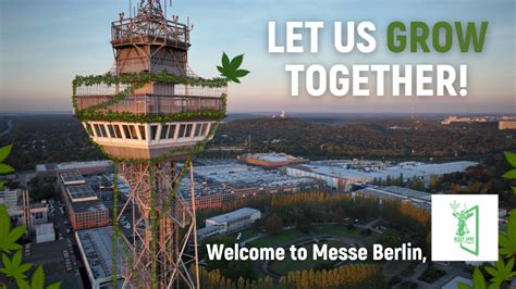 Let us grow together Hanf Messe Mary Jane Berlin wächst ab 2024 unterm