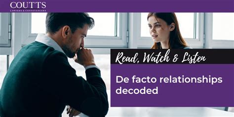 De Facto Relationships Decoded Coutts Lawyers And Conveyancers