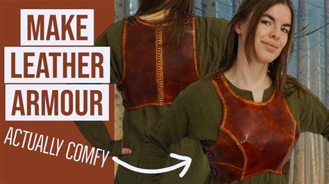 How To Build A Leather Armour From Scratch For Larp And Other