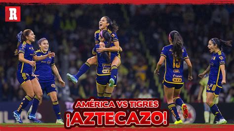 ¡zarpazo En El Azteca Tigres Golea A América En La Final De Ida Y Se