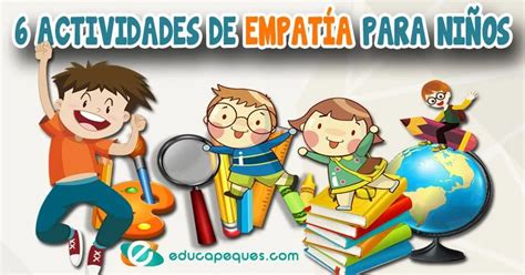 Actividades de empatía en niños de 10 a 12 años