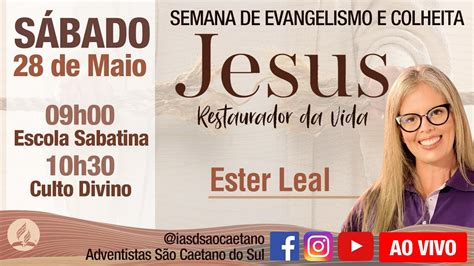 Semana Mm Dia Escola Sabatina E Culto De Adora O On Line Iasd