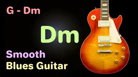 Smooth Blues Guitar Solo Backing Track Jam In D Minor Youtube