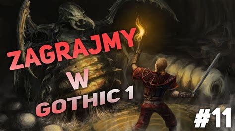 Zagrajmy W Gothic 1 11 YouTube