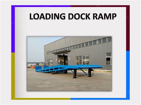 PPT - Loading Dock Ramp, Portable Dock Ramp, Container Dock Ramp ...