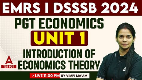 Emrs Dsssb Pgt Economics Unit Introduction Of Economic Economics By