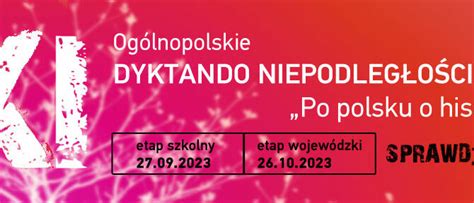 Gala Podsumowuj Ca Xi Og Lnopolskie Dyktando Niepodleg O Ciowe Po