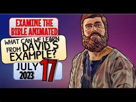 WHAT CAN WE LEARN FROM DAVIDS EXAMPLE EXAMINE THE BIBLE ANIMATED