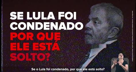 Lula está mentindo ele não foi inocentado dirá campanha de