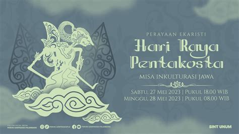 HARI RAYA PENTAKOSTA Misa Inkulturasi Budaya JAWA Minggu 28 Mei